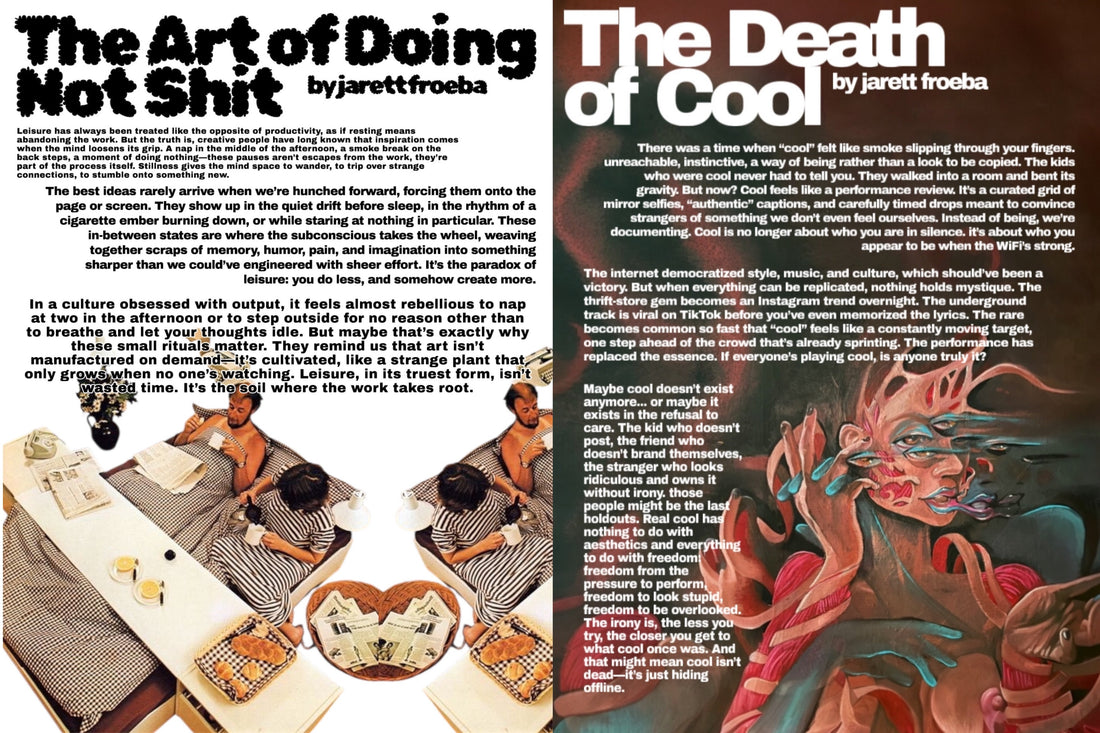 frolickin. magazine issue no. 10 — the art of doing not shit