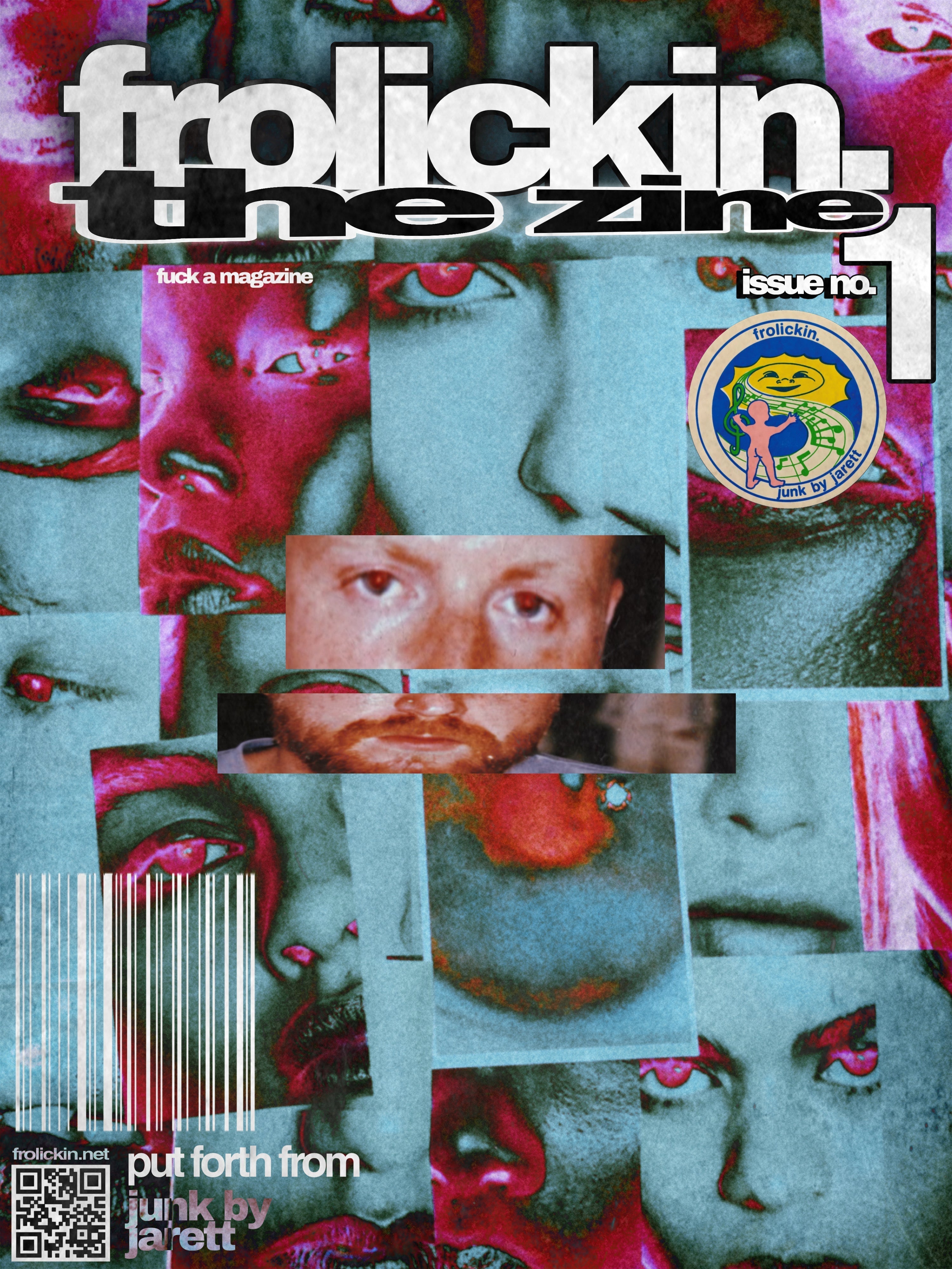 frolickin. : the zine — issue no. 1