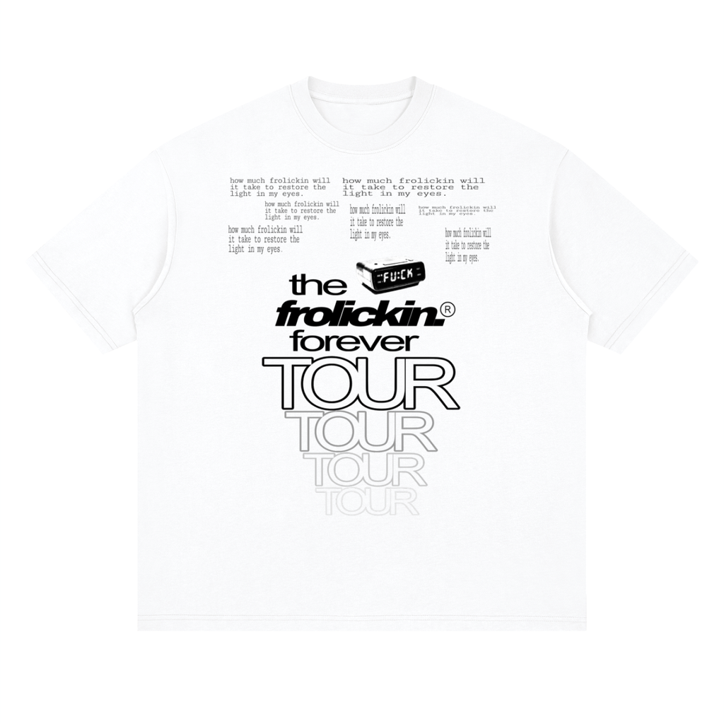 frolickin. forever tour tee