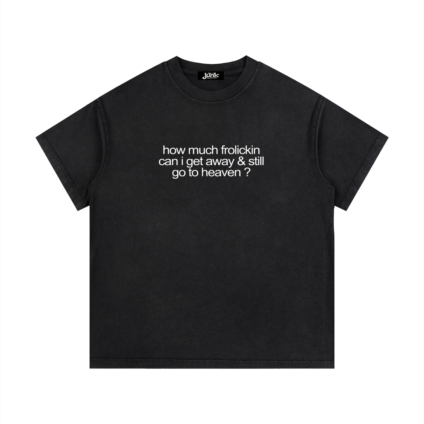 HOW MUCH frolickin. ? tee