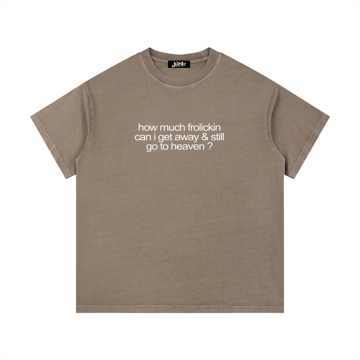 HOW MUCH frolickin. ? tee