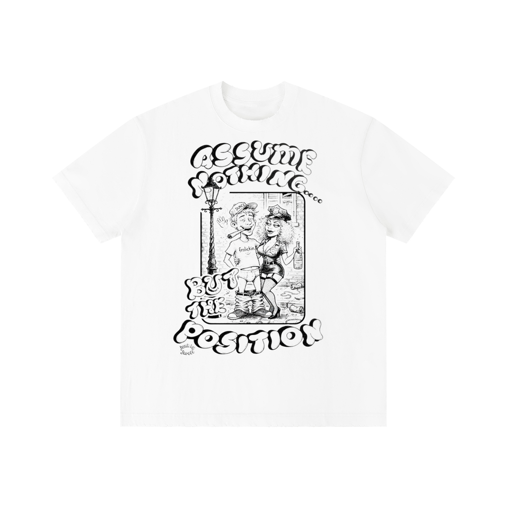 ASSUME DA POSITION tee
