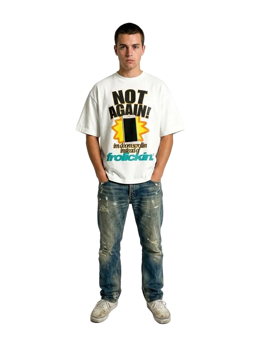 NOT AGAIN white tee