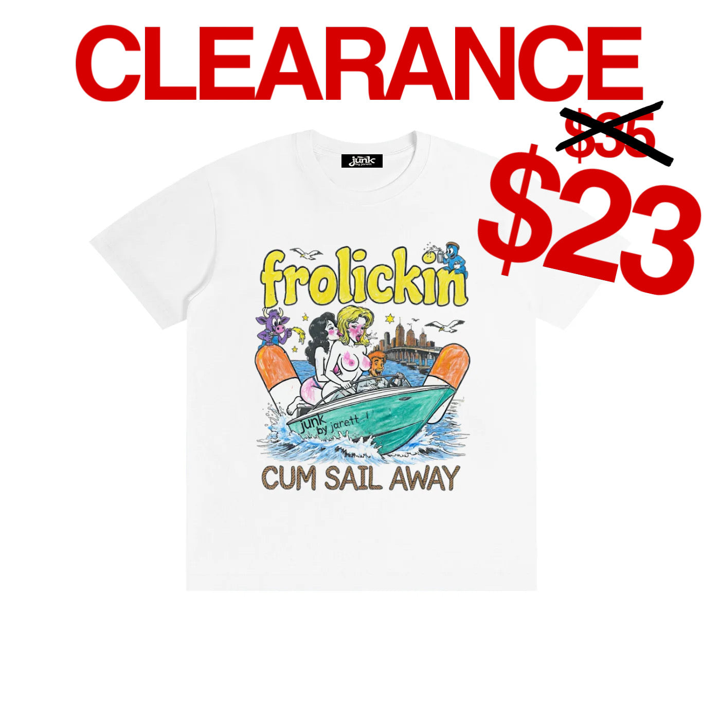 CUM SAIL AWAY tee