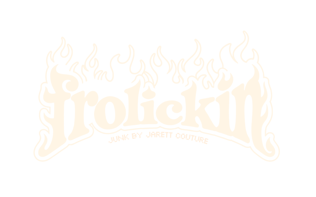 frolickin. (junk by jarett)