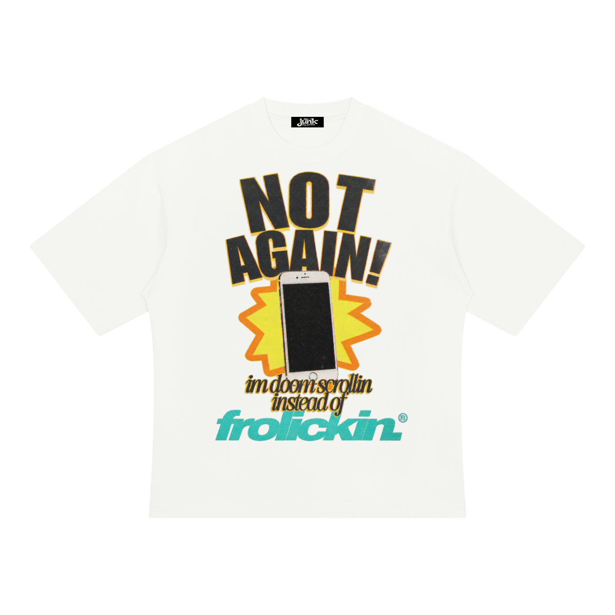 NOT AGAIN white tee