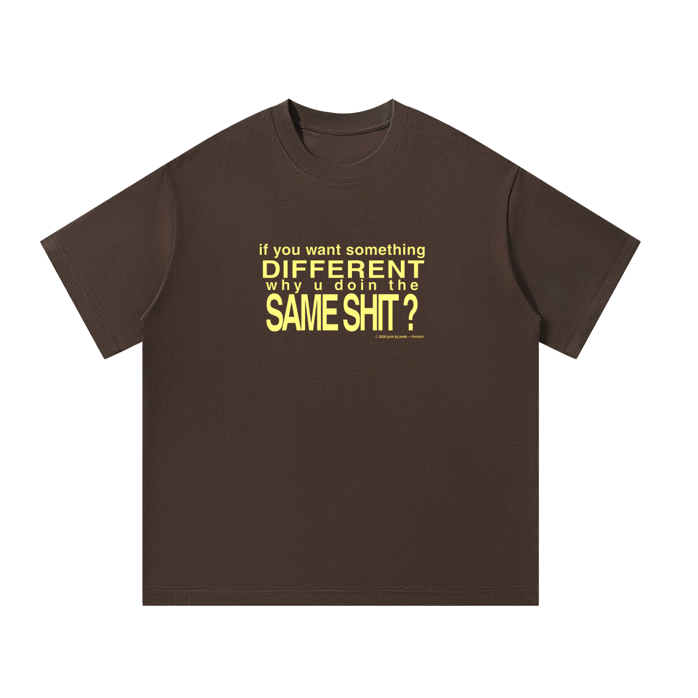 SAME SHIT DIFFERENT DAY tee